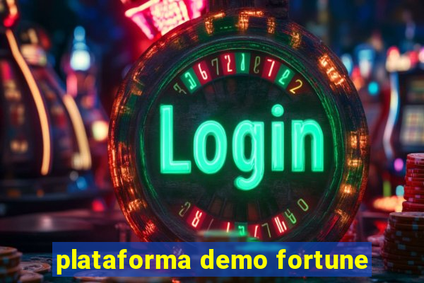 plataforma demo fortune